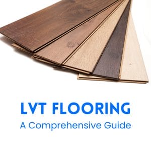 LVT Flooring Explained Guide
