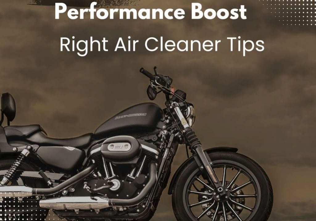 Motorcycle Performance Boost Right Air Cleaner Tips